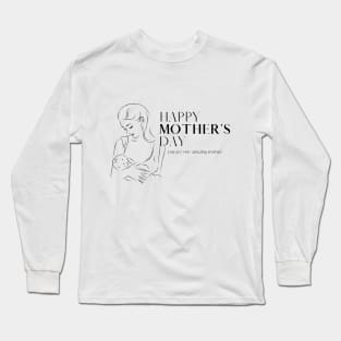 HAPPY MOTHERS DAY GIFT Long Sleeve T-Shirt